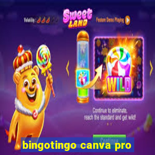 bingotingo canva pro